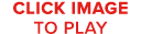 Click Image To play